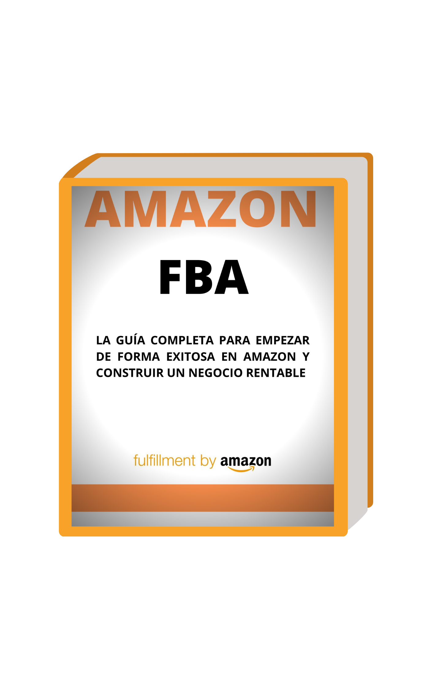Ebook GRATIS [ Guía para empezar con éxito en Amazon FBA ] - Roberto Sánchez Perna