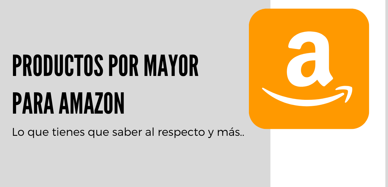 ¿ Cómo encontrar productos por mayor para vender en Amazon en Madrid ?